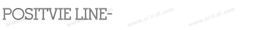 POSITVIE LINE字体转换